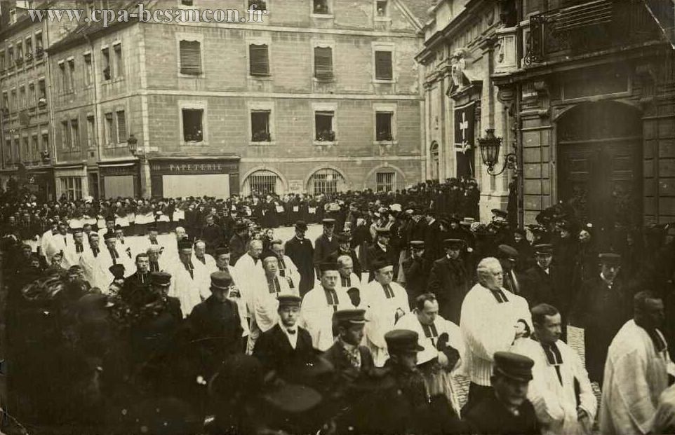 Besançon - Funérailles de Monseigneur Fulbert Petit, archevêque de Besançon - 11 décembre 1909